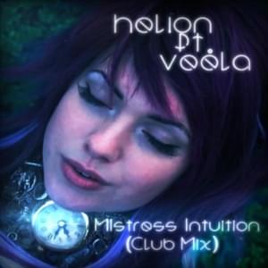 Mistress Intuition (Original Mix) - Helion & Veela