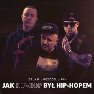 Jak hip-hop był hip-hopem (wersja teledyskowa) - Z.B.U.K.U (Ft. Bezczel & PiH)