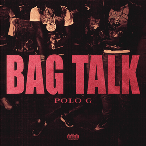 Bag Talk - Polo G