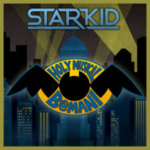 Super Friends - Team StarKid (Ft. Joseph Walker & Nick Lang)