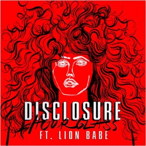 Hourglass - Disclosure (Ft. LION BABE)