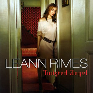 Twisted Angel - LeAnn Rimes