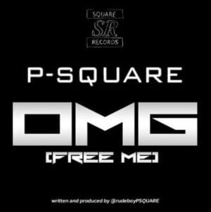 OMG (Free Me) - P-Square