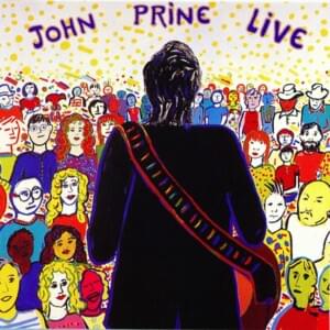 Fish And Whistle (Live) - John Prine