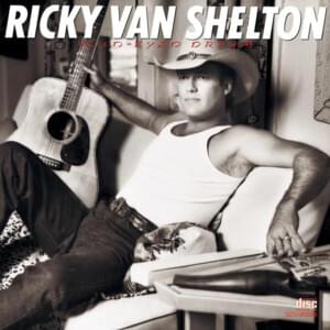 I Don’t Care - Ricky Van Shelton