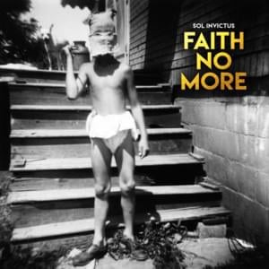 Sol Invictus - Faith No More