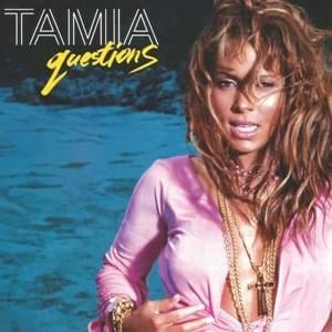 Questions - Tamia