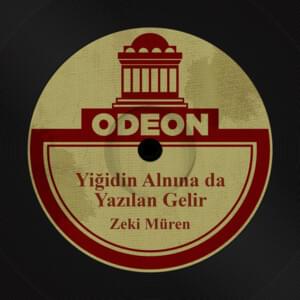 Yiğidin Alnına da Yazılan Gelir - Zeki Müren