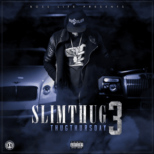 Freestyle (Thug Thursday 3) - Slim Thug