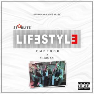 Lifestyle - Star DJ Emperor (Ft. Filius Dei)