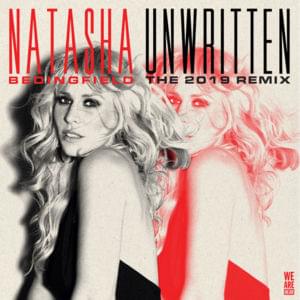 Unwritten (The 2019 Remix) - Natasha Bedingfield