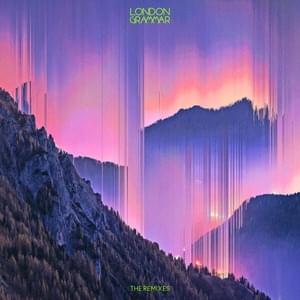 Baby It’s You (Joris Voorn Remix) - London Grammar