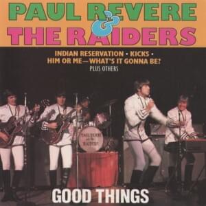 Money (That’s What I Want) - Paul Revere and the Raiders