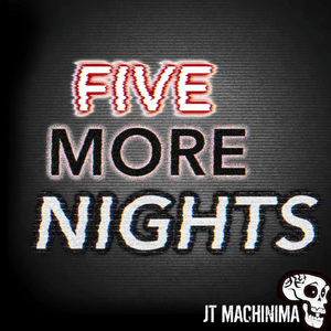 Five More Nights - JT Music