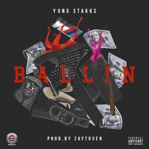 Ballin - Yung Stakks