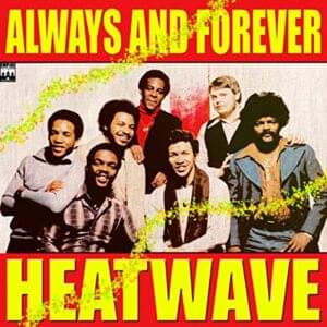 Always and Forever - Heatwave