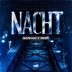 Nacht - Sarhad & Xidir