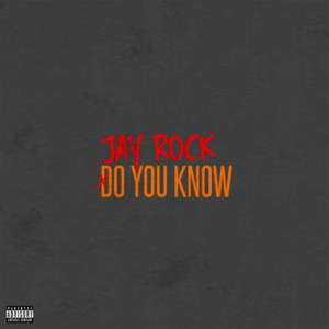 Do You Know - Jay Rock (Ft. Kokane)