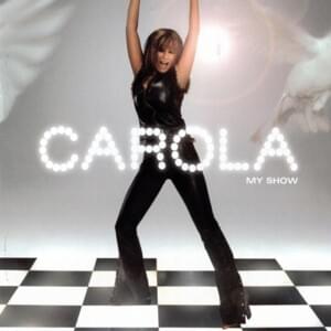 My Show - Carola