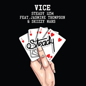 Steady 1234 - Vice (Ft. Jasmine Thompson & Skizzy Mars)