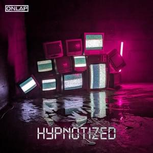 Hypnotized - Onlap