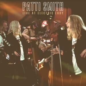 Peaceable Kingdom - Recorded At Electric Lady Studios - Patti Smith