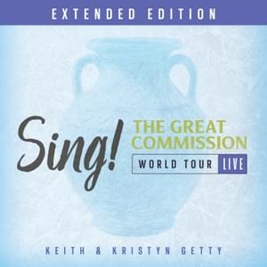 Jesus Strong and Kind (Live) - Keith & Kristyn Getty (Ft. CityAlight & Colin Buchanan)