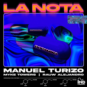 La Nota - Manuel Turizo, Rauw Alejandro & Myke Towers