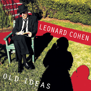 Crazy to Love You - Leonard Cohen