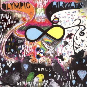 Olympic Airways - Foals