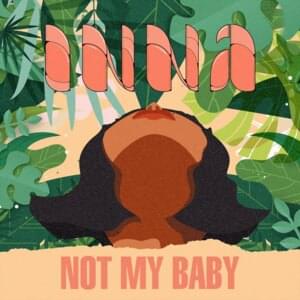 Not My Baby - INNA