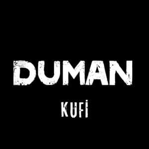 Kufi - Duman