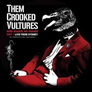 Hwy 1 (Live in Sydney) - Them Crooked Vultures