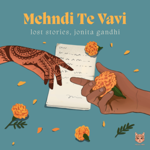 Mehndi Te Vavi - Lost Stories (Ft. Jonita Gandhi)