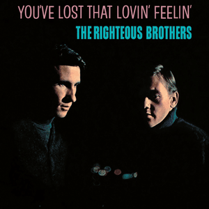 What’d I Say - The Righteous Brothers