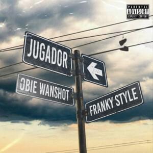 Jugador - Obie Wanshot & Franky Style