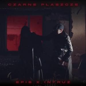 Czarne płaszcze - Epis x Intruz