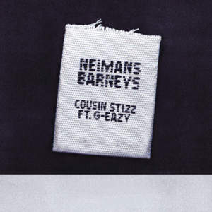 Neimans Barneys - Cousin Stizz (Ft. G-Eazy)