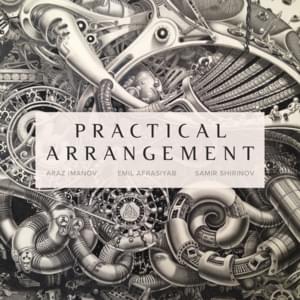 Practical Arrangement - Araz Imanov