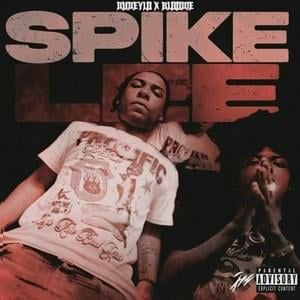 SPIKE LEE - BLOODIE & DudeyLo