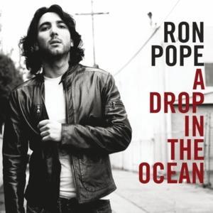 A Drop In The Ocean - Ron Pope