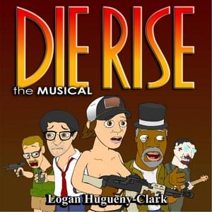 Die Rise the Musical - ​​lhugueny