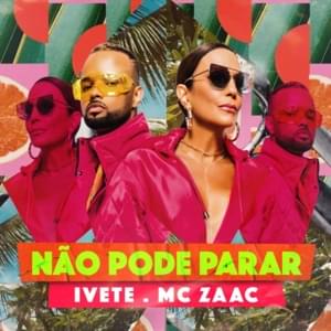 Não Pode Parar - Ivete Sangalo & Zaac