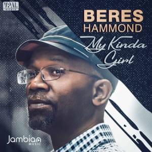 My Kinda Girl - Beres Hammond