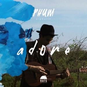 Adore - Phum Viphurit