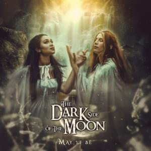 May it Be - The Dark Side of the Moon (Ft. Charlotte Wessels)