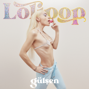 Lolipop - Gülşen