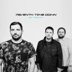 Don’t Forget - 7eventh Time Down (Ft. Tasha Layton)