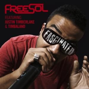 Fascinated - FreeSol (Ft. Justin Timberlake & Timbaland)