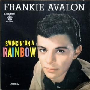 Swinging On A Rainbow - Frankie Avalon